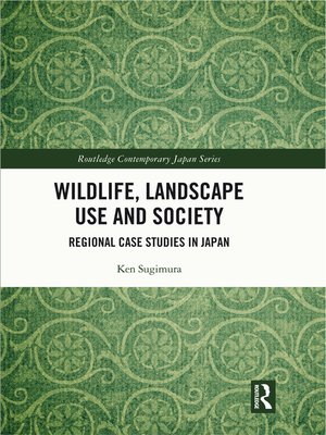 cover image of Wildlife, Landscape Use and Society